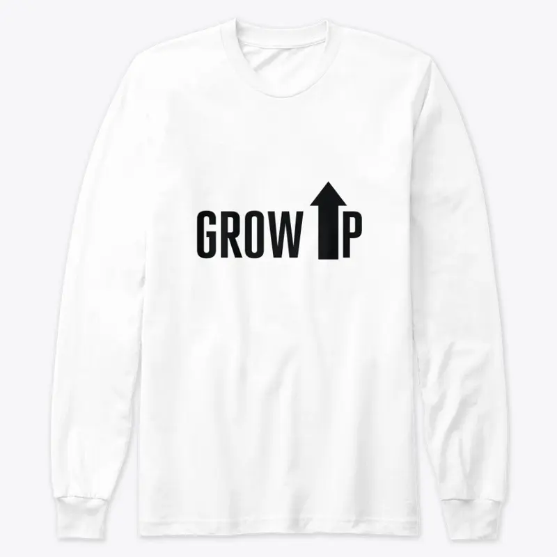 GROW UP